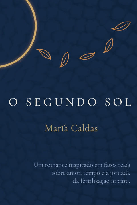Könyv O Segundo Sol Marta Caldas