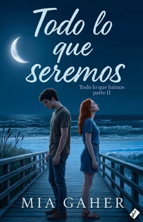 Könyv TODO LO QUE SEREMOS MIA GAHER