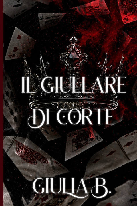 Knjiga Il Giullare Di Corte Giulia B
