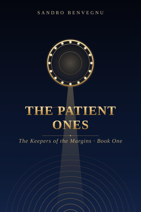 Könyv The Patient Ones Sandro Benvegnu