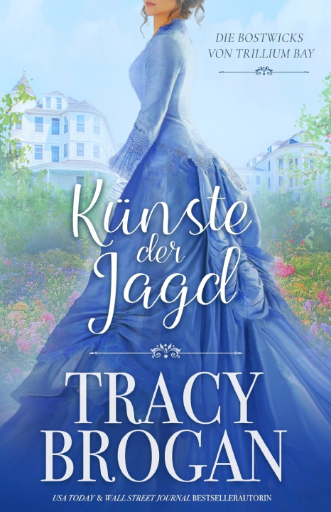 Könyv Künste der Jagd Tracy Brogan