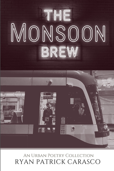 Könyv The Monsoon Brew Ryan Patrick Carasco