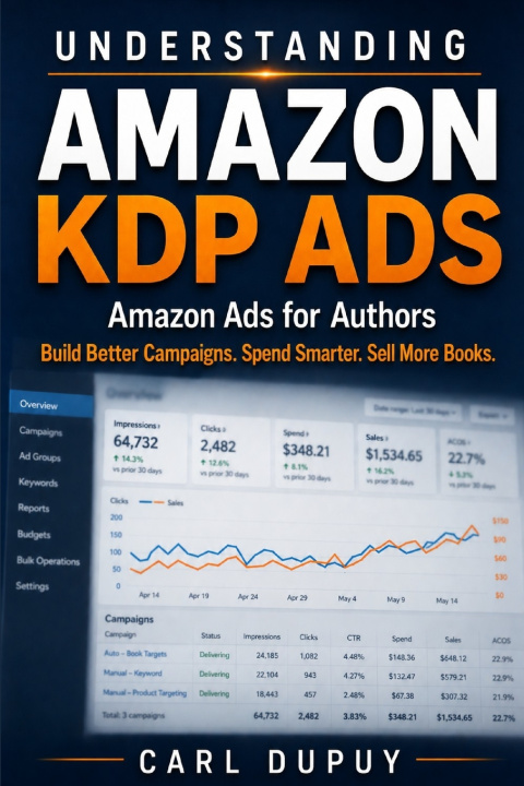 Könyv Understanding Amazon KDP Ads Carl Dupuy