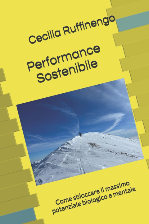 Könyv Performance Sostenibile Cecilia G. Ruffinengo