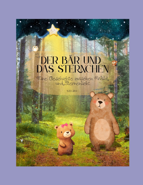 Könyv Der Bär und das Sternchen Stefanie Großmann