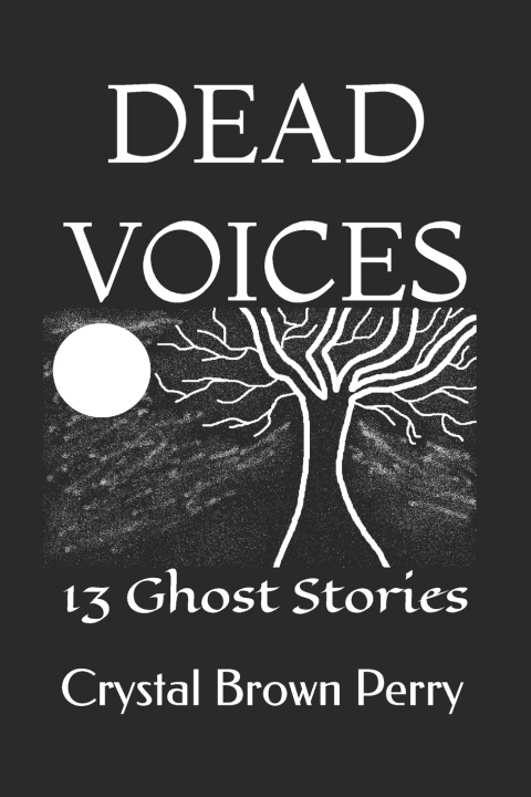 Kniha DEAD VOICES Crystal Brown Perry