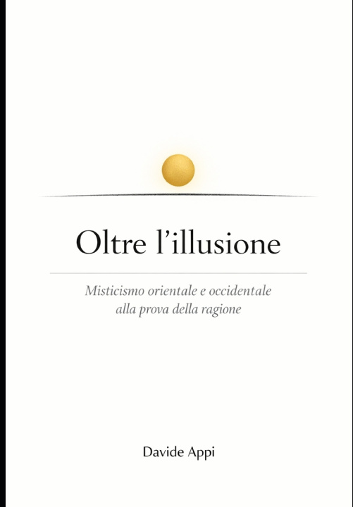 Könyv Oltre l'illusione Davide Appi
