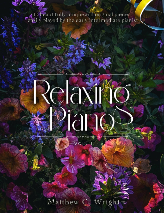 Könyv Relaxing Piano Matthew C. Wright