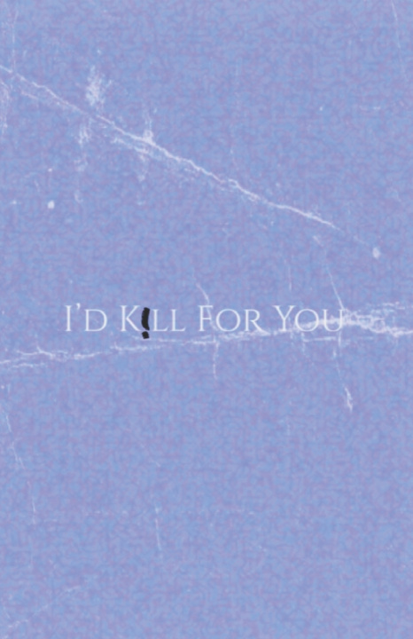 Könyv I'd K!ll For You Jay Barnes