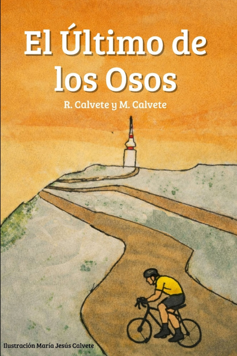 Könyv El Ultimo de los Osos Miguel Calvete