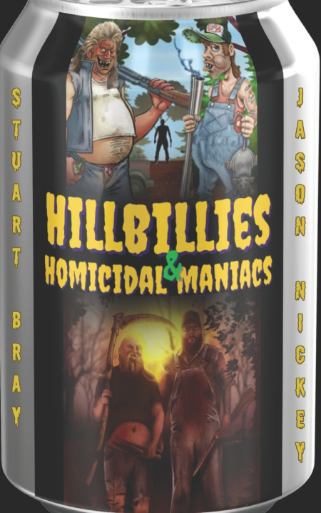 Könyv Hillbillies & Homicidal Maniacs Stuart Bray