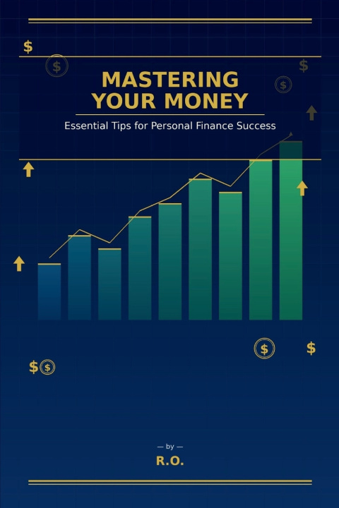 Könyv Mastering Your Money R. O.