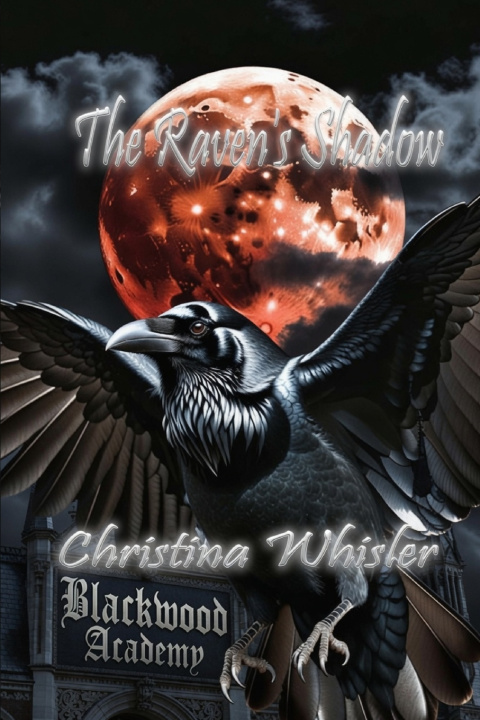 Könyv The Raven's Shadow Christina Whisler