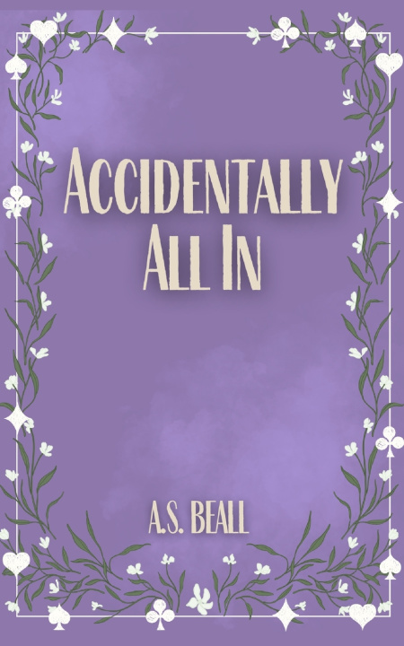 Könyv Accidentally All In A. S. Beall