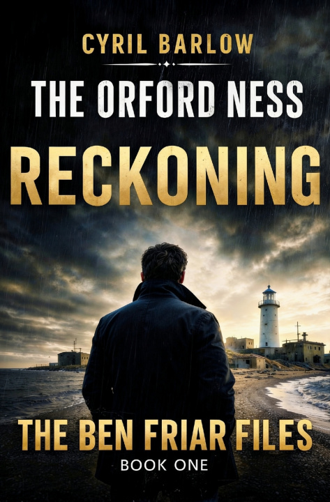 Könyv The Orford Ness Reckoning Cyril Barlow