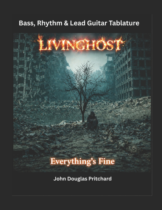 Könyv LIVINGHOST - EVERYTHING'S FINE John Douglas Pritchard