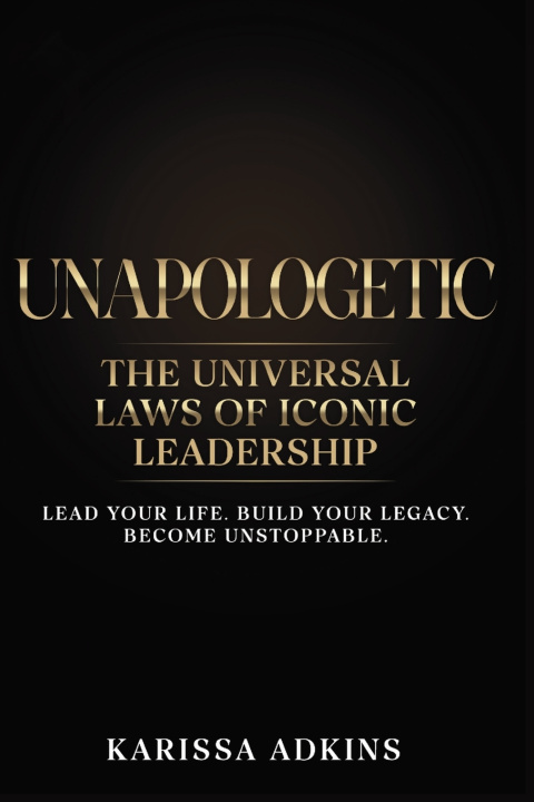 Könyv UNAPOLOGETIC Karissa Adkins