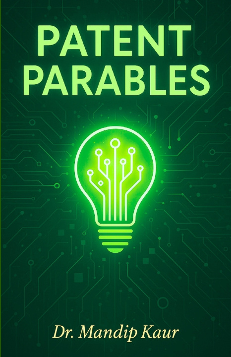 Könyv PATENT PARABLES Mandip Kaur