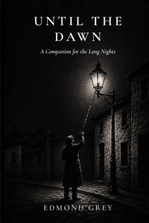 Könyv Until the Dawn Edmond Grey