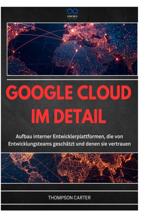 Könyv GOOGLE CLOUD IM DETAIL THOMPSON CARTER