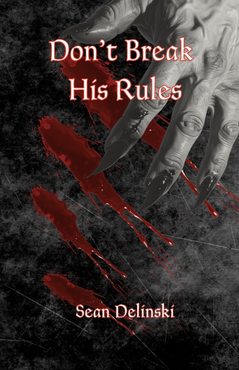 Könyv Don't Break His Rules Sean Delinski