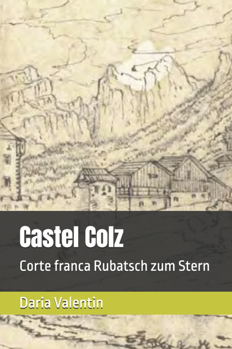 Könyv Castel Colz Daria Valentin