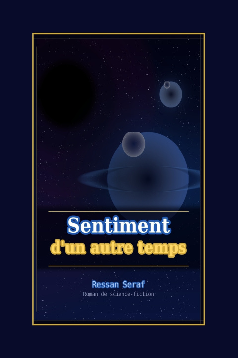 Könyv Sentiment d'un autre temps Ressan Seraf