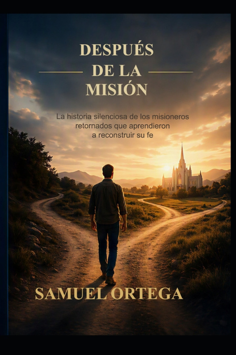 Könyv DESPUÉS DE LA MISIÓN Samuel Ortega