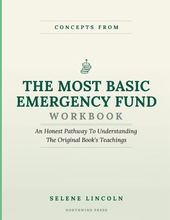Könyv Concepts From They Most Basic Emergency Fund Selene Lincoln