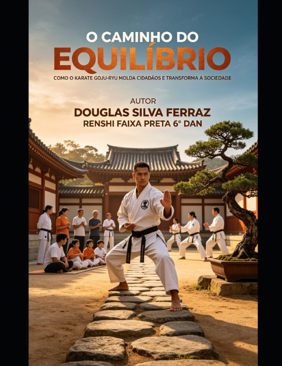 Könyv O CAMINHO DO EQUILÍBRIO Douglas Silva Ferraz