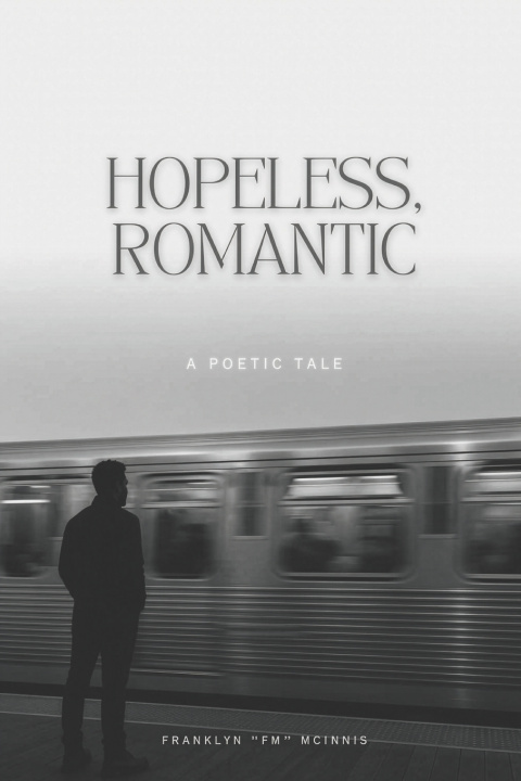 Könyv Hopeless, Romantic Franklyn McInnis