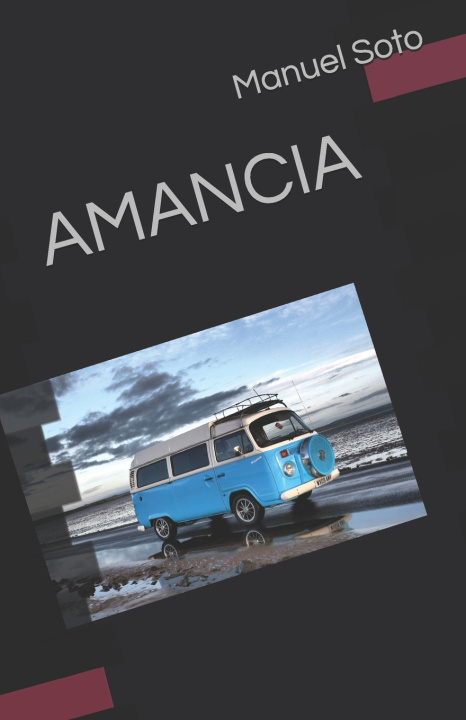Könyv AMANCIA Manuel Soto
