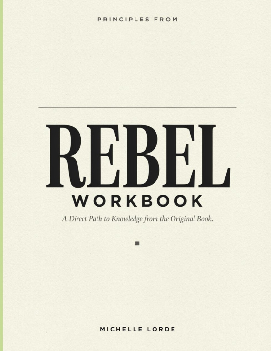 Könyv Principles From Rebel Michelle Lorde