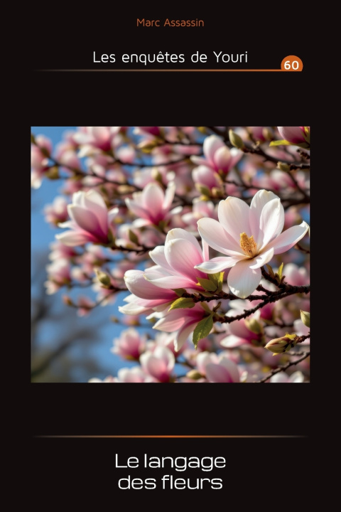Könyv Le langage des Fleurs Marc Marc Assassin