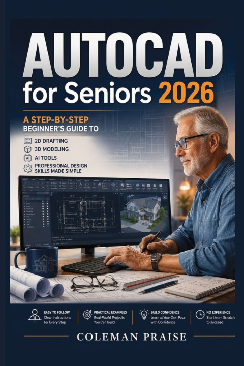 Könyv AutoCAD for Seniors 2026 COLEMAN PRAISE
