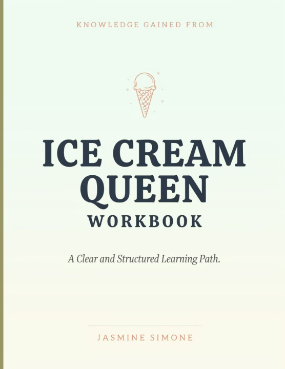 Könyv Knowledge Gained From Ice Cream Queen Jasmine Simone
