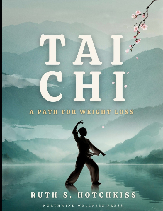 Könyv Tai Chi Ruth S. Hotchkiss