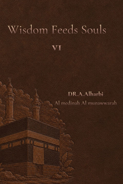 Könyv WISDOM FEEDS SOULS A ALHARBI
