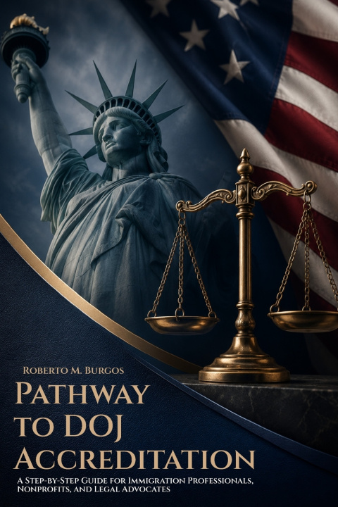 Könyv PATHWAY TO DOJ ACCREDITATION ROBERTO M BURGOS