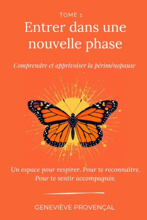 Könyv Apprivoiser la périménopause Genevieve Provencal