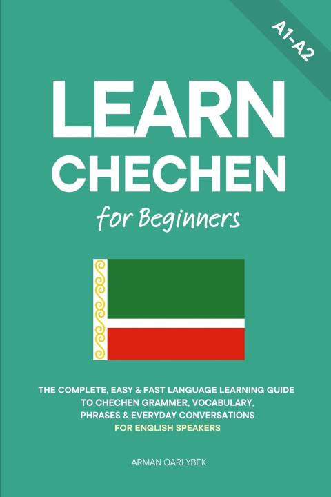 Kniha Learn Chechen for Beginners Arman Qarlybek