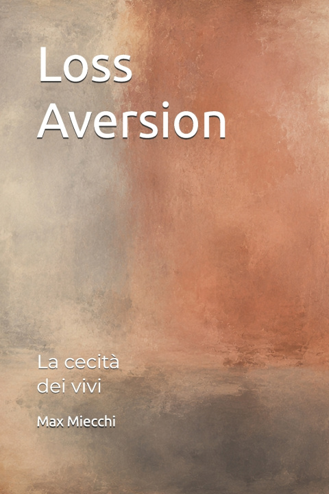 Kniha Loss Aversion Max Miecchi