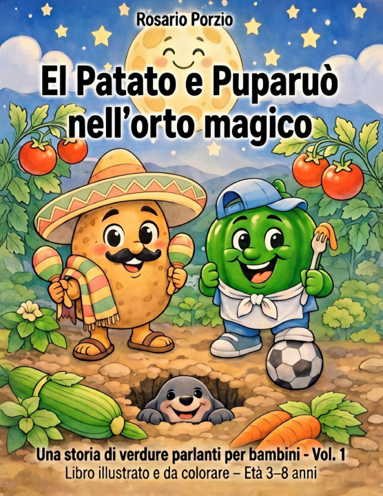 Könyv El Patato e Puparuò nell'orto magico Rosario Porzio