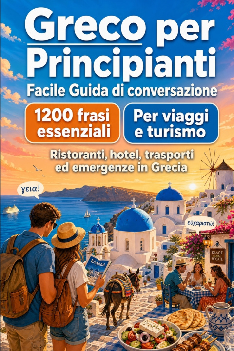 Könyv Greco Per Principianti ViaggioLingo