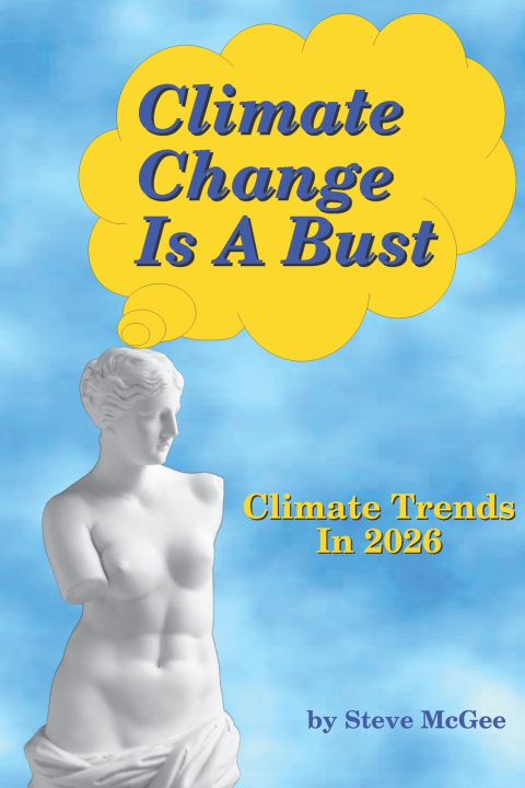 Könyv Climate Change Is A Bust Steve McGee