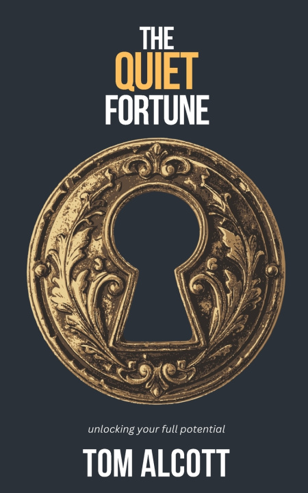 Könyv The Quiet Fortune T. Alcott