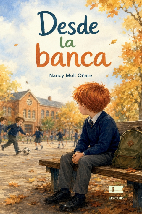 Könyv Desde la banca Nancy Moll Oñate