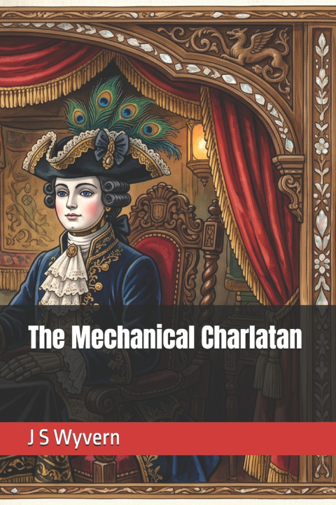 Könyv The Mechanical Charlatan J S Wyvern