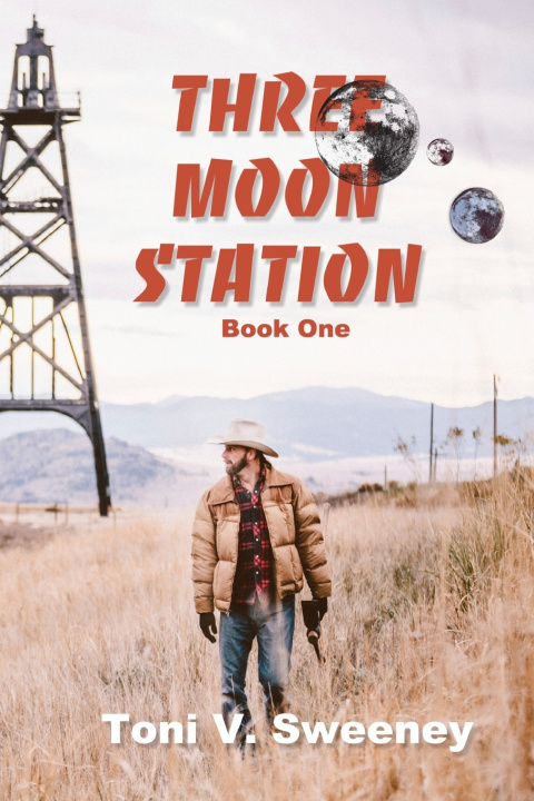 Könyv Three Moon Station Toni V. Sweeney