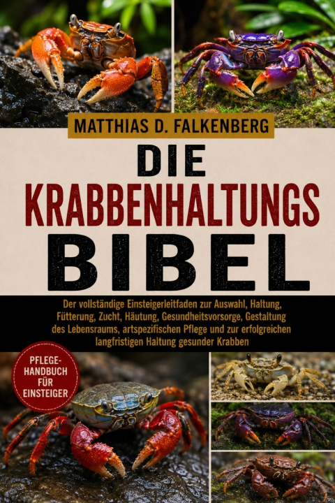 Könyv DIE KRABBENHALTUNGS-BIBEL MATTHIAS D. FALKENBERG